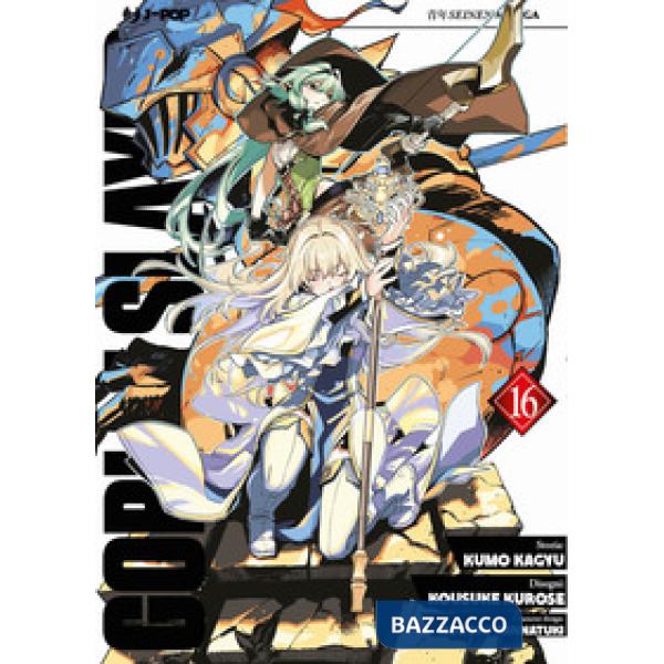 Goblin Slayer. Vol. 16