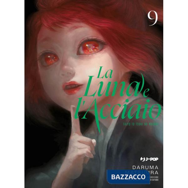 Luna e l'acciaio (La). Vol. 9