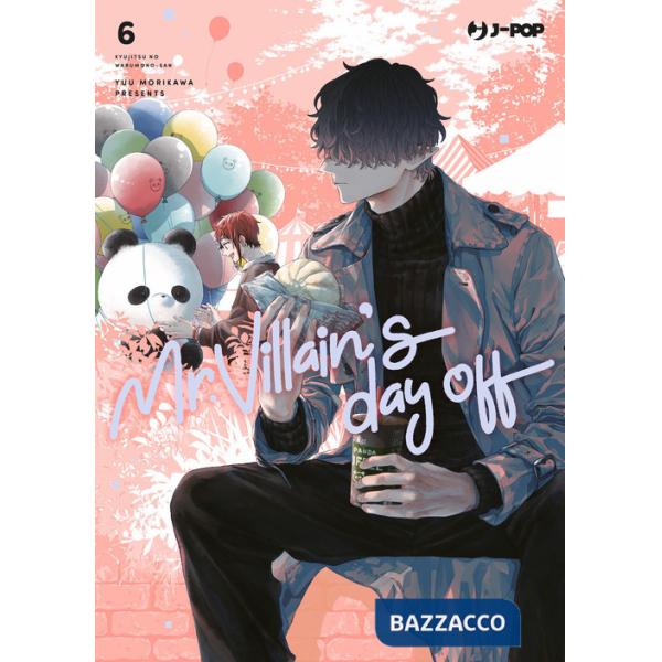 Mr. Villain's day off. Vol. 6