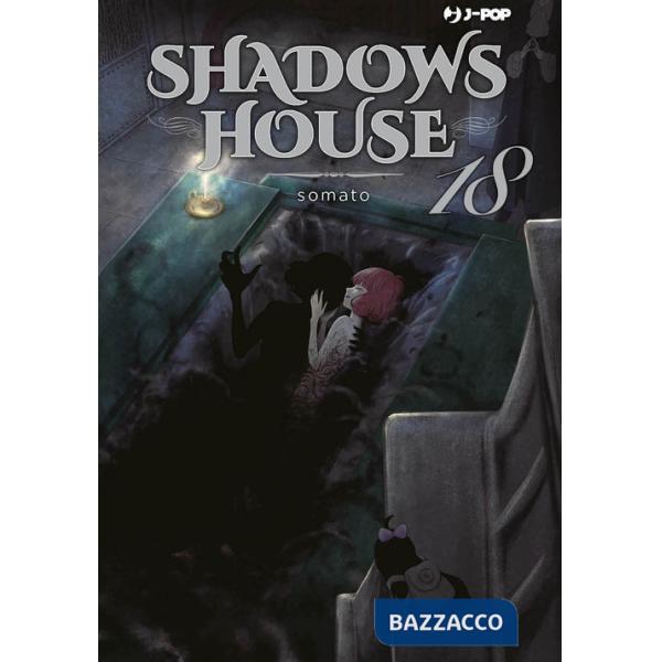 Shadows house. Vol. 18