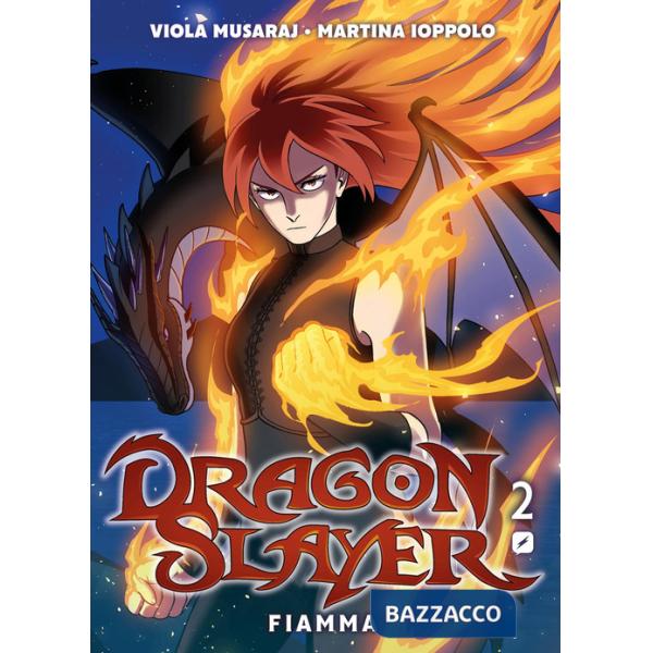 Dragonslayer. Vol. 2: Fiamma