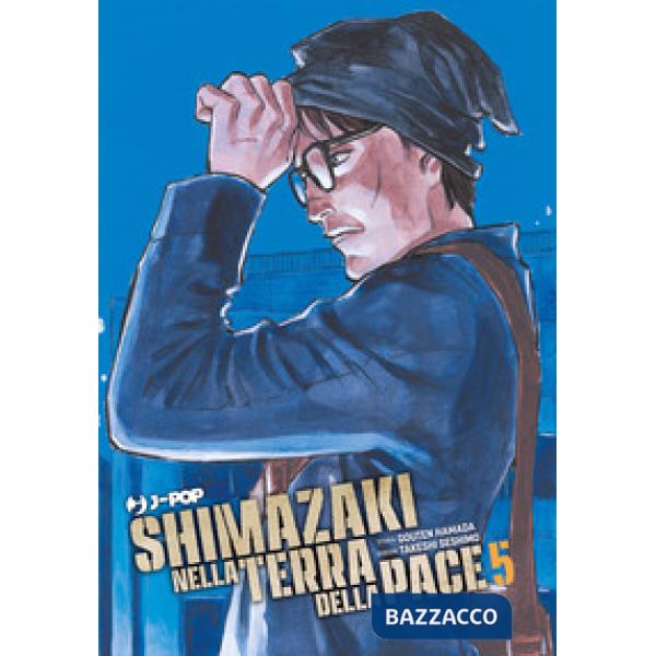 Shimazaki nella terra della pace. Vol. 5