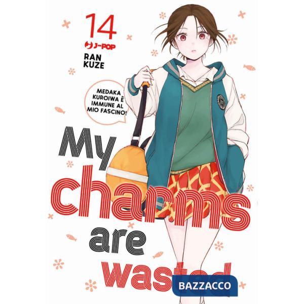 My charms are wasted. Vol. 14