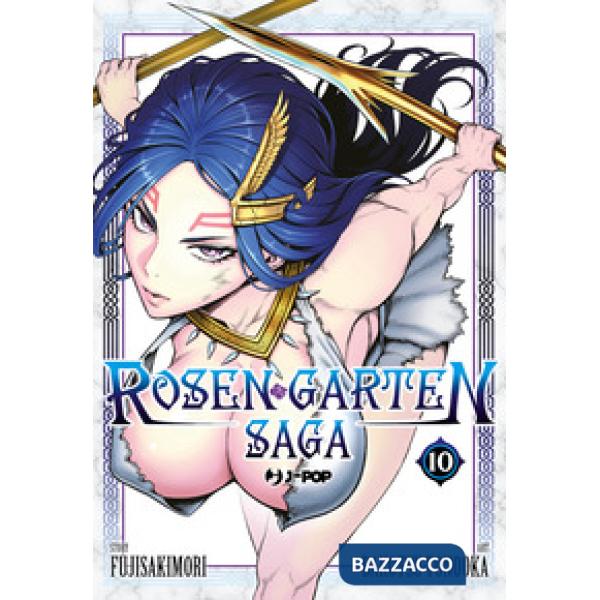 Rosen garten saga. Vol. 10