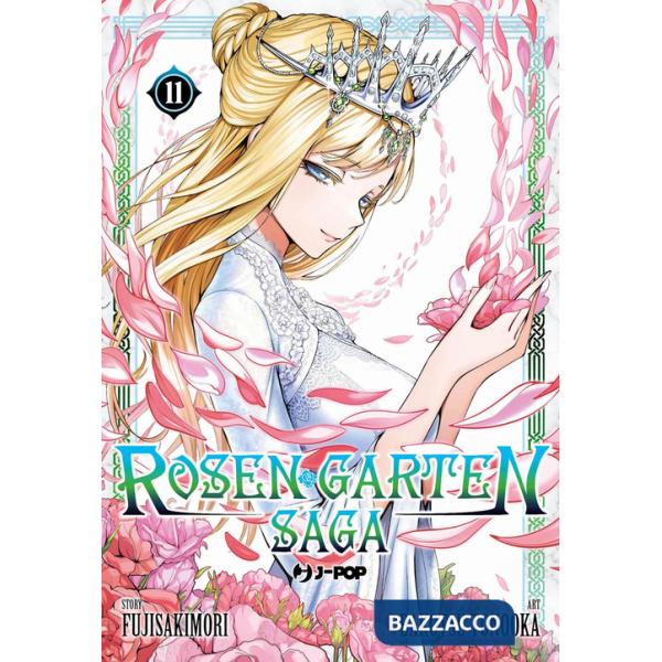 Rosen garten saga. Vol. 11