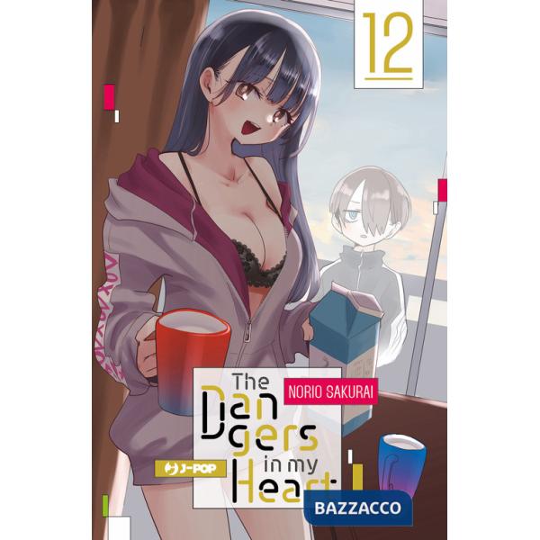 Dangers in my heart (The). Vol. 12