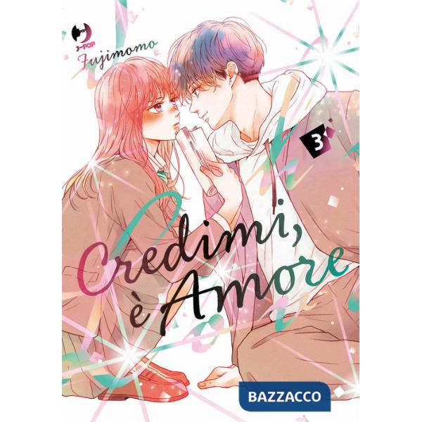 Credimi, è amore. Vol. 3