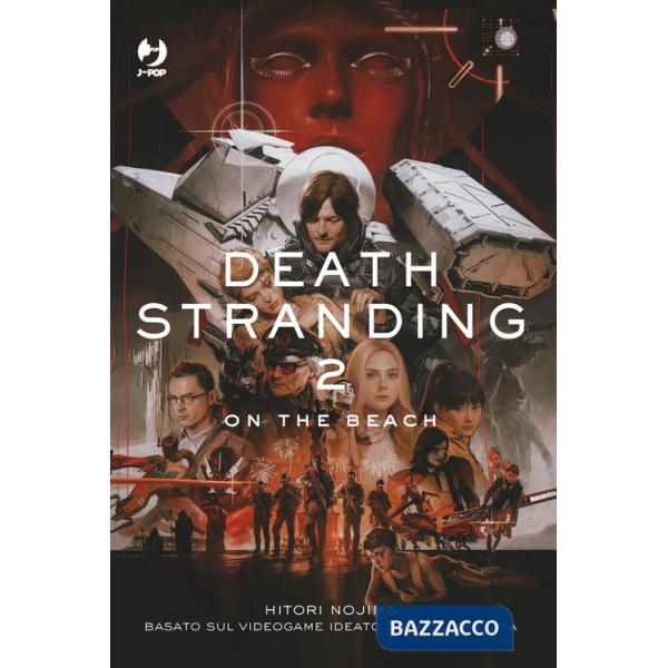 Death stranding. On the beach. Il romanzo. Vol. 2