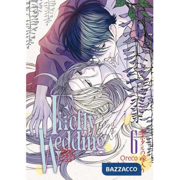 Firefly wedding. Vol. 6