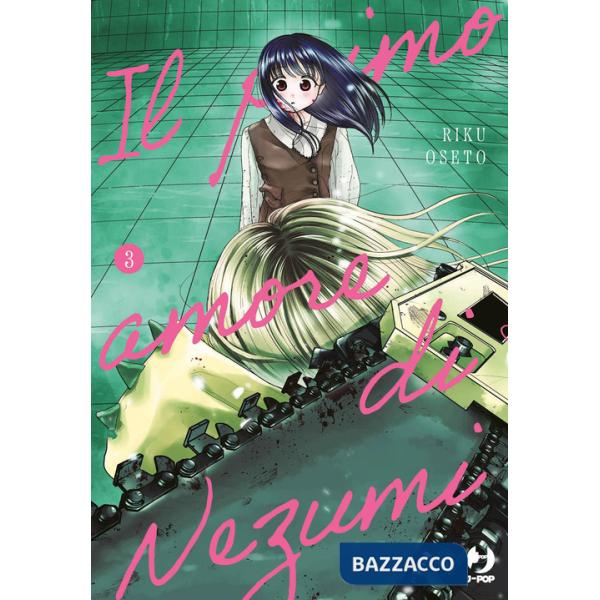 Primo amore di Nezumi (Il). Vol. 3
