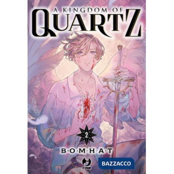 Kingdom of quartz (A). Vol. 2