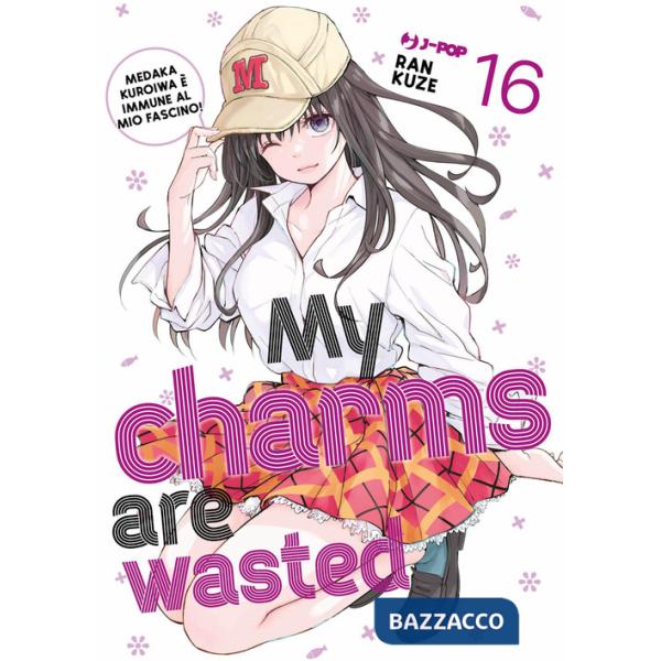 My charms are wasted. Vol. 16