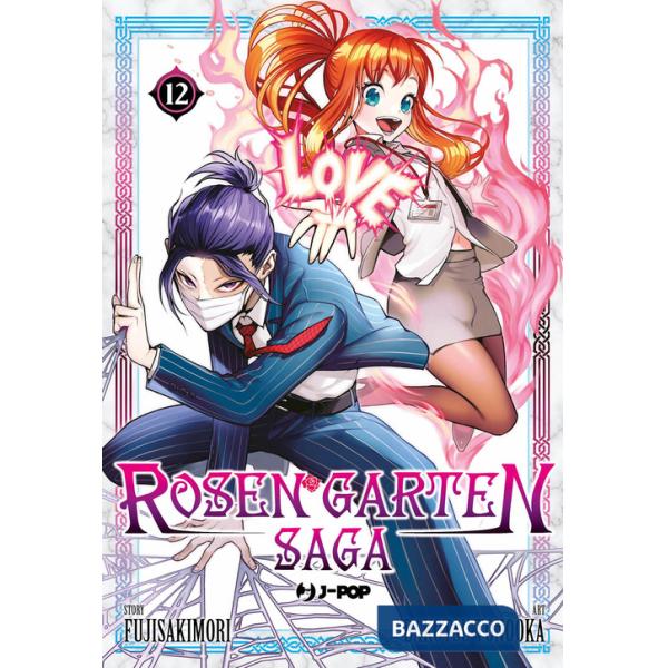Rosen garten saga. Vol. 12