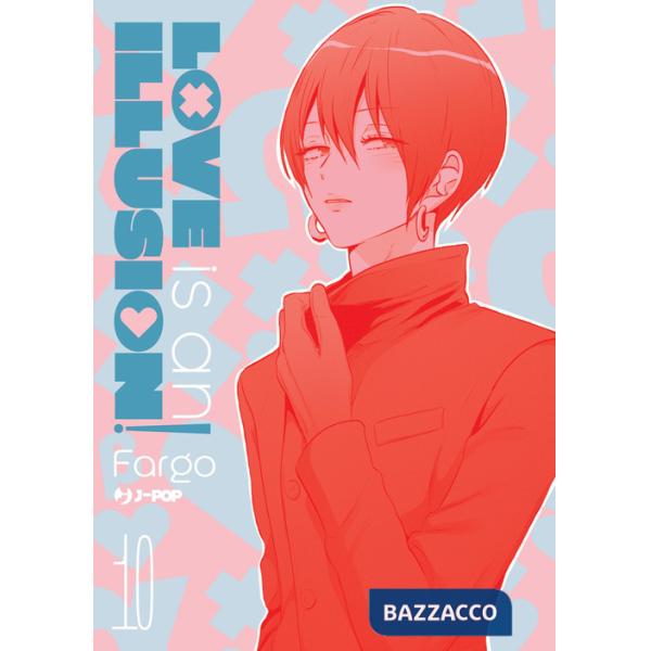 Love is an illusion!. Vol. 10