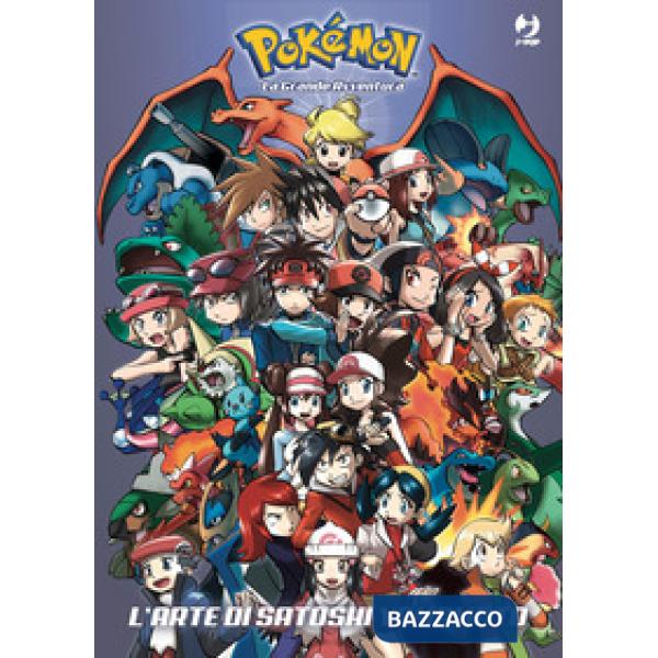 Pokémon. La grande avventura. L'arte di Satoshi Yamamoto