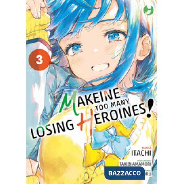Makeine. Too many losing heroines. Vol. 3