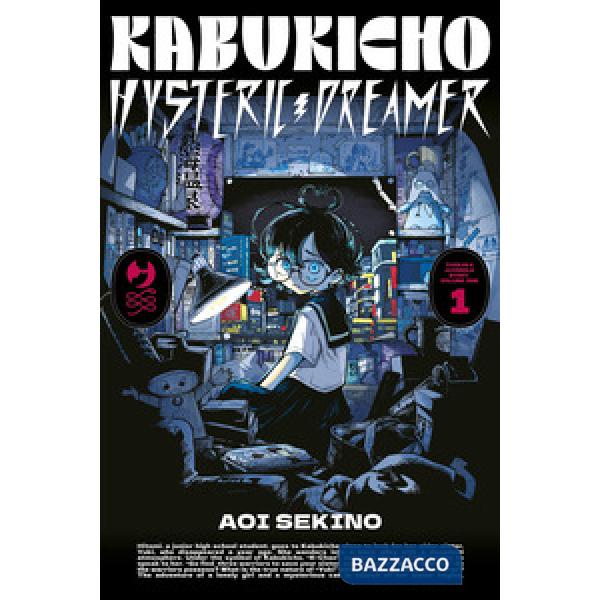 Kabukicho hysteric dreamer. Vol. 1