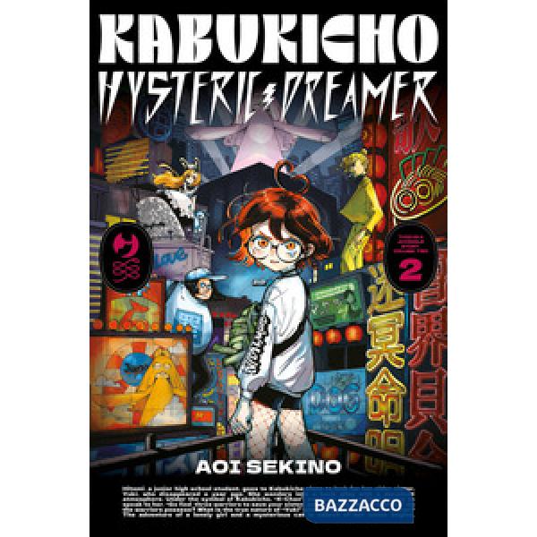 Kabukicho hysteric dreamer. Vol. 2