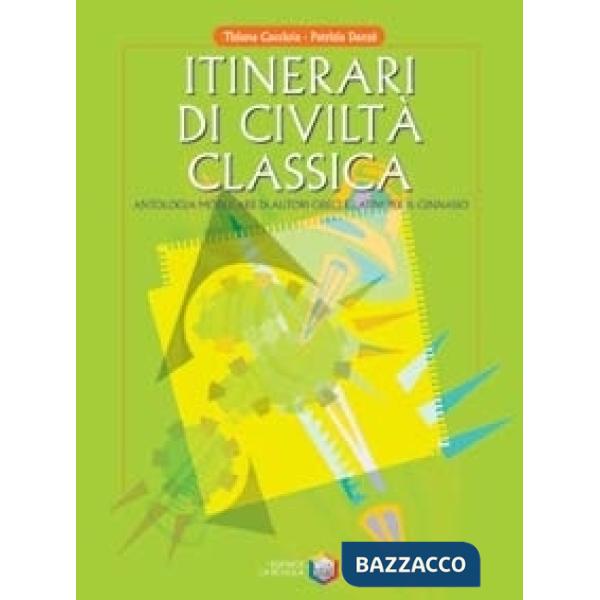 ITINERARI CIVILTA' CLASSICA