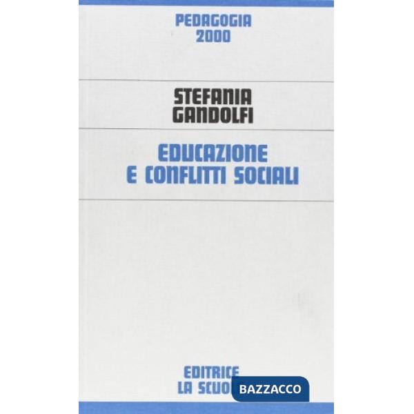 EDUCAZIONE E CONFLITTI SOCIALI