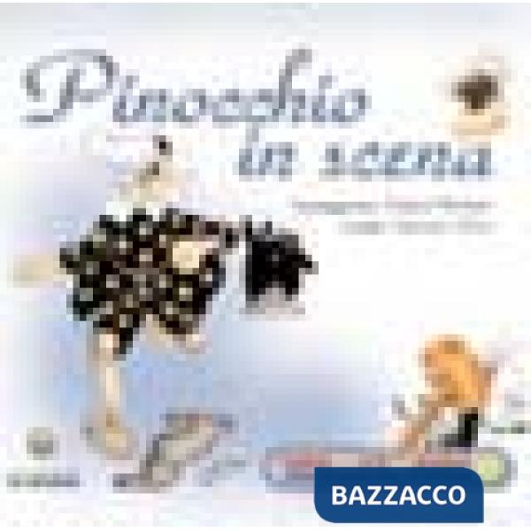 Pinocchio in scena. Con 3 CD Audio