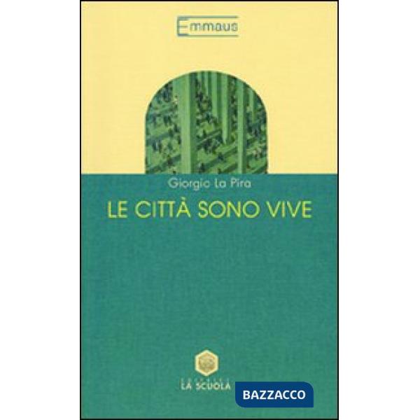Città sono vive (Le)