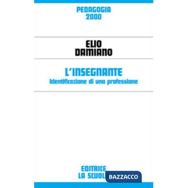 Insegnante. Identificazione di una professione (L')