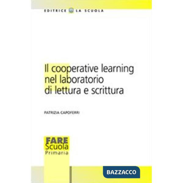 Cooperative learning nel laboratorio di lettura e scrittura (Il)