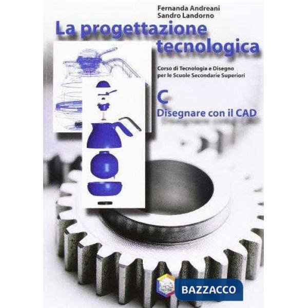 PROGETTAZIONE TECNOL. C