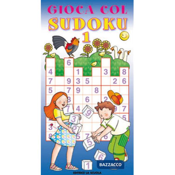 Gioca col sudoku. 42 schemi con soluzioni. Vol. 1