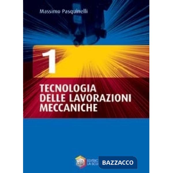 TECNOLOGIA LAV. MECCAN. 1