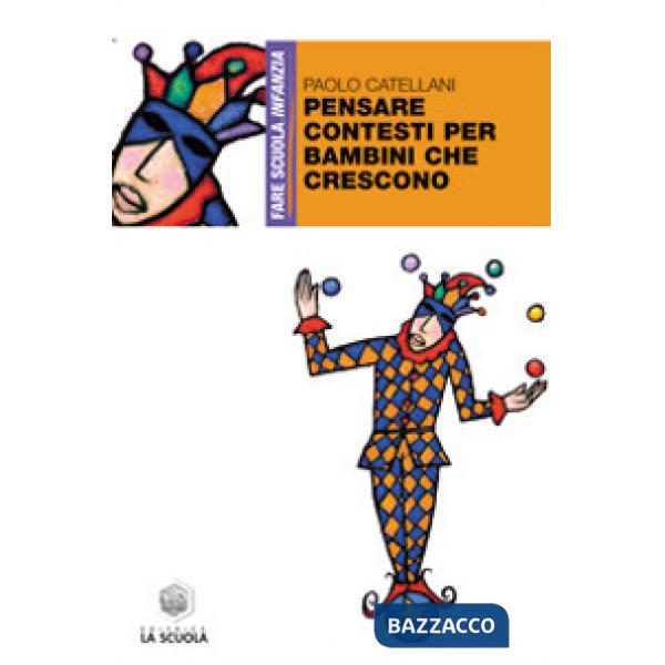 Pensare contesti per bambini che crescono