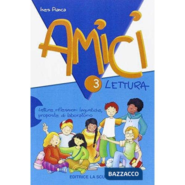 AMICI 3 LETTURA
