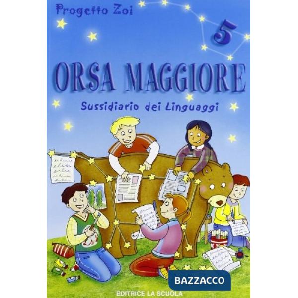ORSA MAGGIORE 5 LINGUAGGI