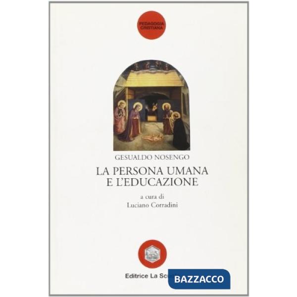 Persona umana e l'educazione (La)