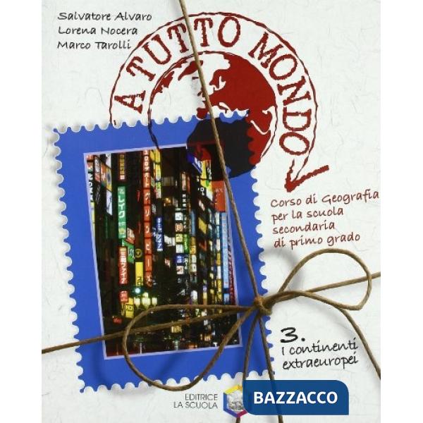 A TUTTO MONDO 3