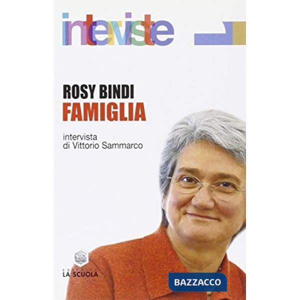 Famiglia. Intervista di Vittorio Sammarco