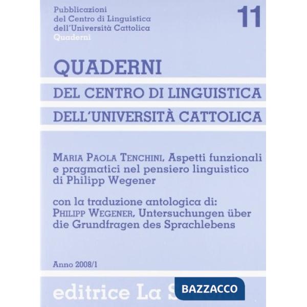 Aspetti funzionali e pragmatici nel pensiero linguistico di Philipp Wegener