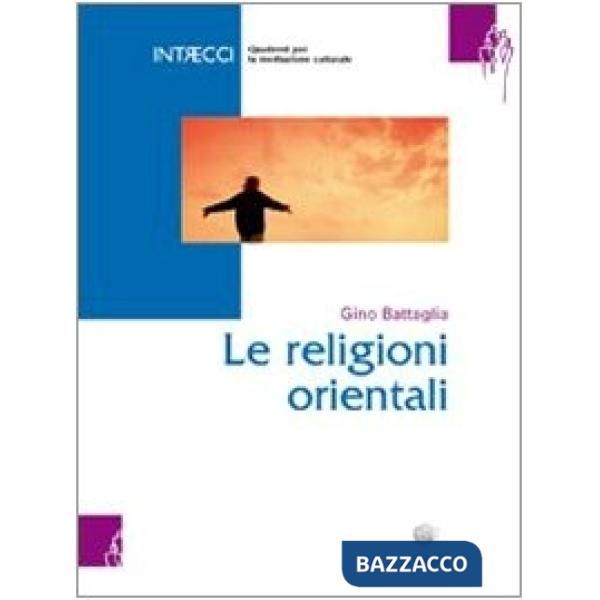 Quaderno per mediatori culturali. Vol. 2: Religioni orientali