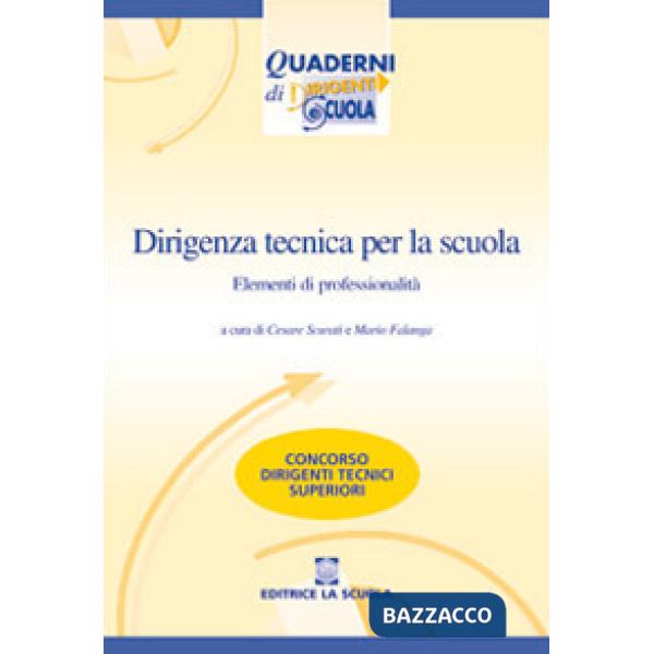 Dirigenza tecnica per la scuola. Elementi di professionalità