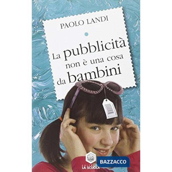 Pubblicità non è una cosa da bambini (La)