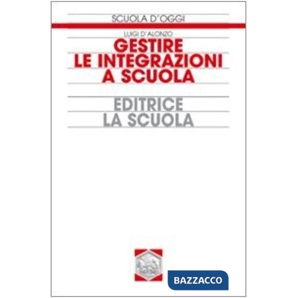 Gestire le integrazioni a scuola