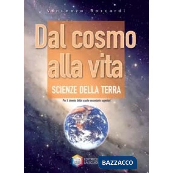 DAL COSMO ALLA VITA