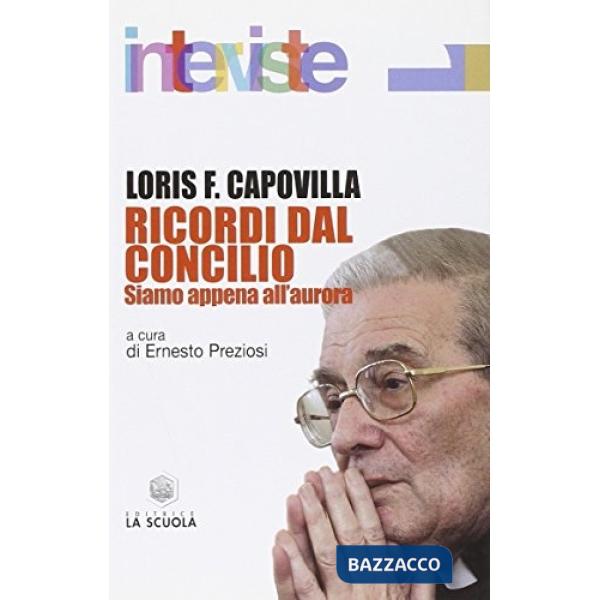 Ricordi dal Concilio. Siamo solo all'aurora