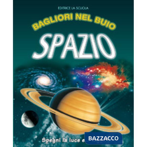 Spazio. Ediz. illustrata