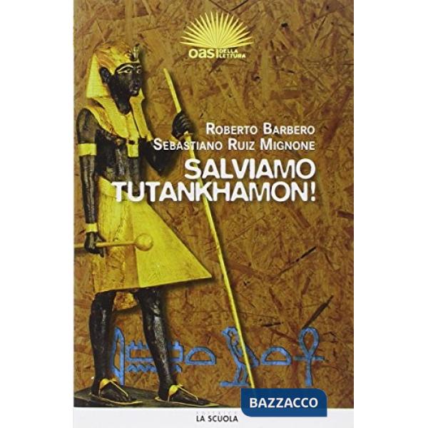 SALVIAMO TUTANKAMON