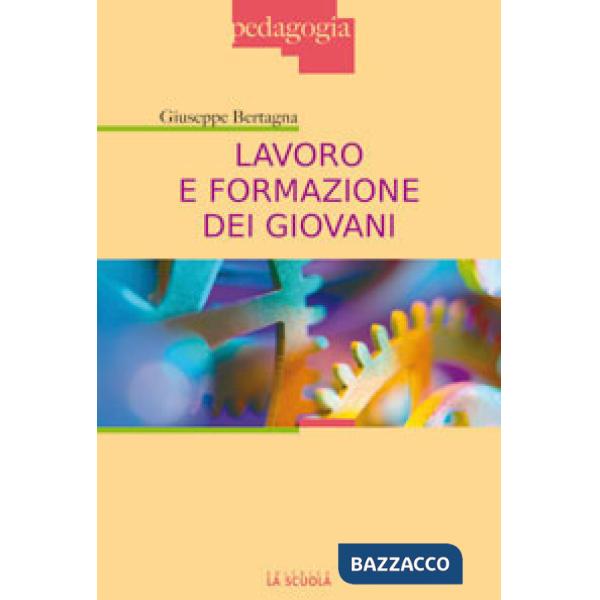 Lavoro e formazione dei giovani