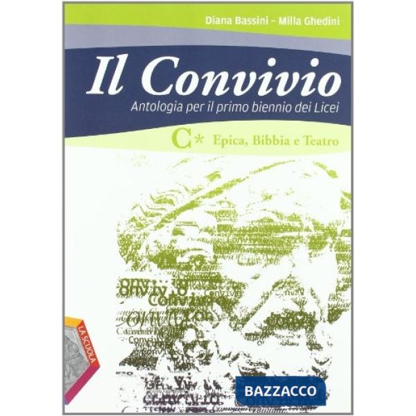 CONVIVIO TOMO C: EPICA BIBBIA E TEATRO