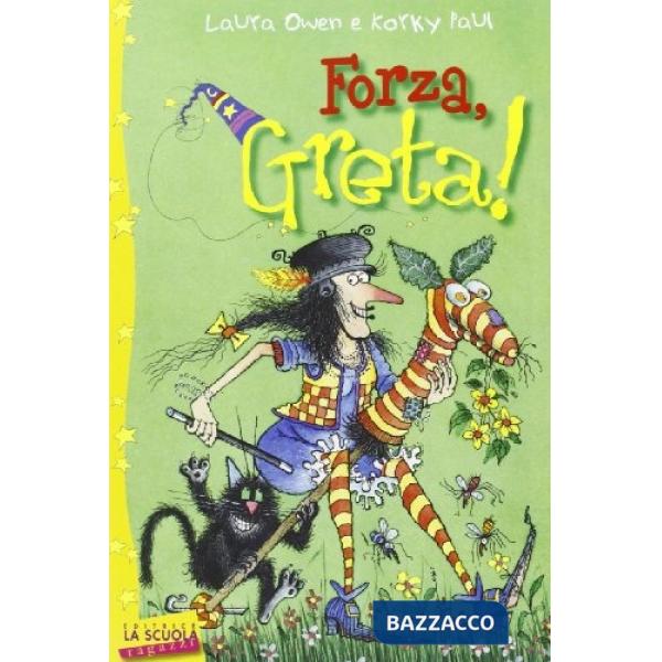 Forza, Greta! Greta la strega