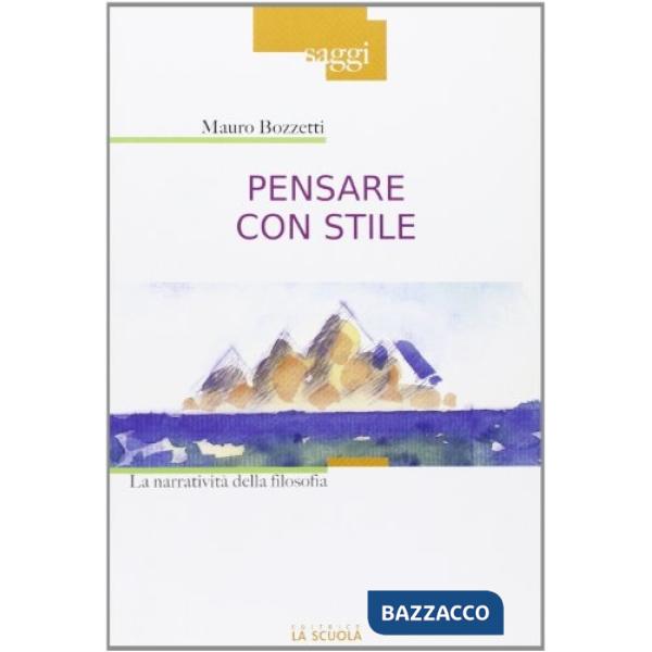 Pensare con stile. La narratività della filosofia